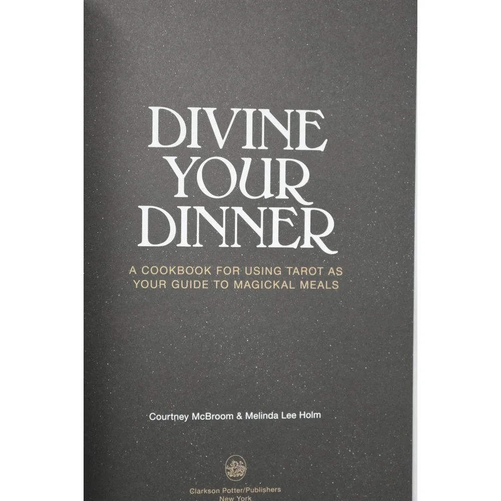 Divine Your Dinner Tarot Cookbook Kitchen Witchery Paperback